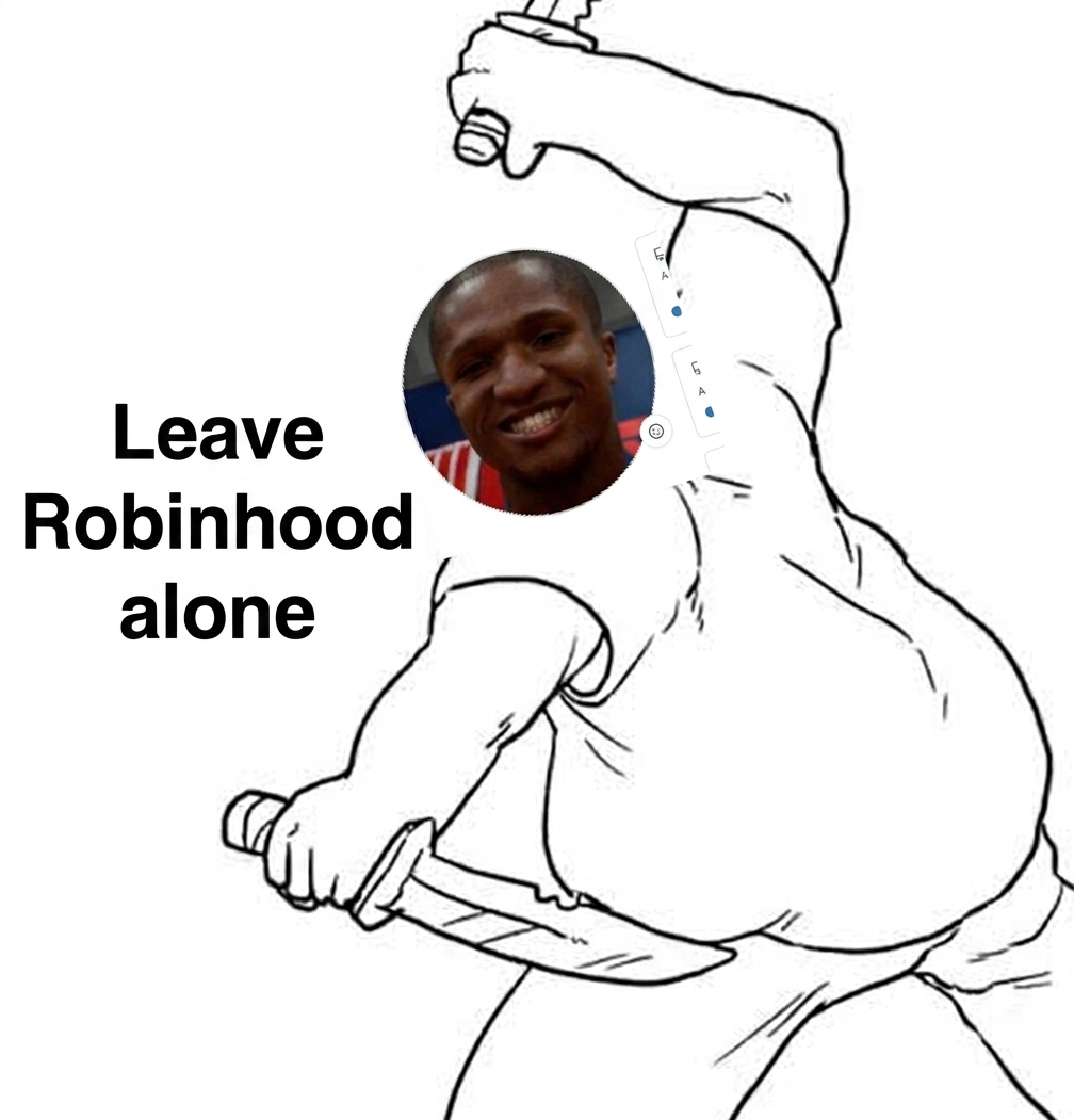 Leave Robinhood alone meme